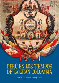 Perú en los tiempos de la Gran Colombia -  - E-Book