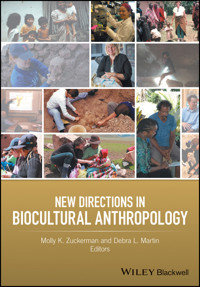 New Directions in Biocultural Anthropology - - E-Book