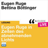 Eugen Ruge in Zeiten des abnehmenden Lichts - lit.COLOGNE live (Ungekürzt) - Eugen Ruge - Hörbuch