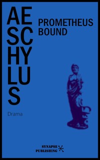 Prometheus Bound - Aeschylus - E-Book