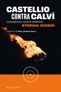 Castellio contra Calví - Stefan Zweig - E-Book