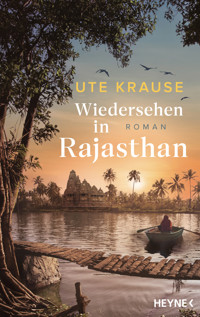 Wiedersehen in Rajasthan - Ute Krause - E-Book