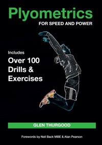 Plyometrics for Speed and Power - Glen Thurgood - E-Book