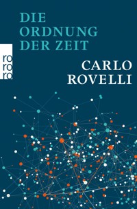 Die Ordnung der Zeit - Carlo Rovelli - E-Book