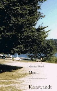 Memi - Manfred Blunk - E-Book