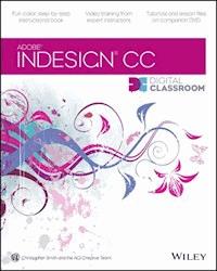 InDesign CC Digital Classroom - Christopher Smith - E-Book