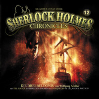Sherlock Holmes Chronicles, Folge 12: Die drei Beldonis - Wolfgang Schüler - Hörbuch
