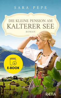 Die kleine Pension am Kalterer See - Sara Pepe - E-Book