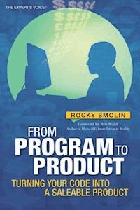 From Program to Product - Rocky Smolin - E-Book
