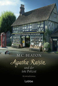Agatha Raisin und der tote Polizist - M. C. Beaton - E-Book