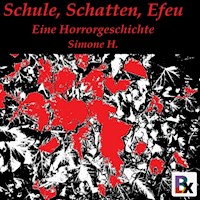 Schule, Schatten, Efeu - H. Simone - Hörbuch