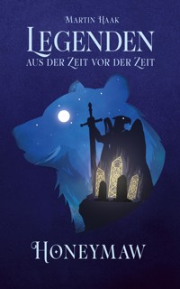 Honeymaw - Martin Haak - E-Book