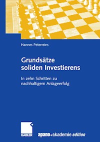 Grundsätze soliden Investierens - Hannes Peterreins - E-Book
