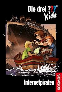 Die drei ??? Kids,12, Internetpiraten (drei Fragezeichen Kids) - Ulf Blanck - E-Book