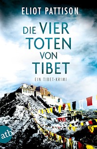 Die vier Toten von Tibet - Eliot Pattison - E-Book