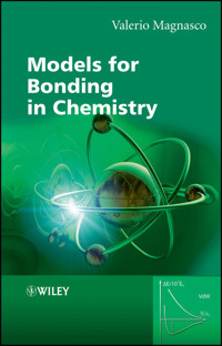 Models for Bonding in Chemistry - Valerio Magnasco - E-Book