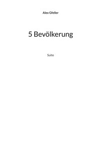 5 Bevölkerung - Alex Gfeller - E-Book