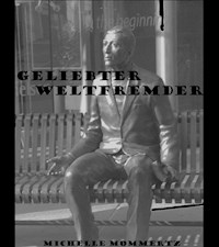 Geliebter Weltfremder - Michelle Mommertz - E-Book
