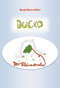 Ducko Der kleine Drache - Margit Marion Mädel - E-Book