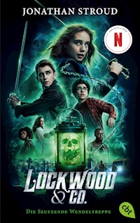 Lockwood & Co. - Die Seufzende Wendeltreppe - Jonathan Stroud - E-Book