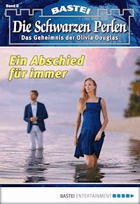 Die Schwarzen Perlen - Folge 08 - O. S. Winterfield - E-Book