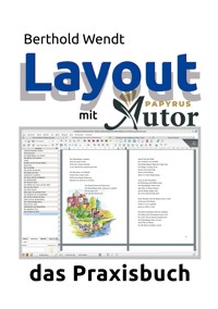 Layout mit Papyrus Autor - Berthold Wendt - E-Book