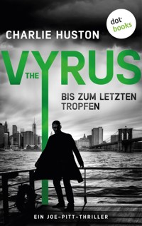 The Vyrus: Bis zum letzten Tropfen - Charlie Huston - E-Book