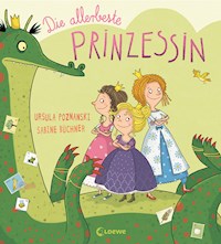 Die allerbeste Prinzessin - Ursula Poznanski - E-Book
