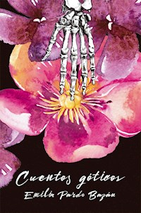 Cuentos góticos - Emilia Pardo Bazán - E-Book