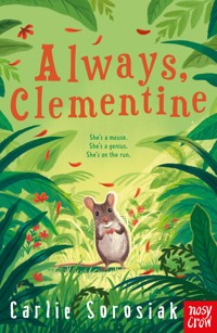 Always, Clementine - Carlie Sorosiak - E-Book