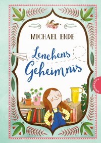 Lenchens Geheimnis - Michael Ende - E-Book