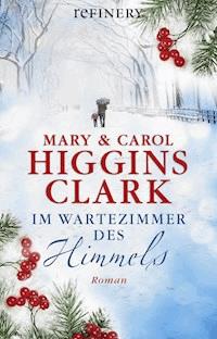 Im Wartezimmer des Himmels - Mary Higgins Clark - E-Book
