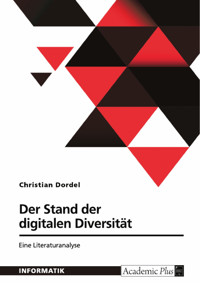 Der Stand der digitalen Diversität. Eine Literaturanalyse - Christian Dordel - E-Book
