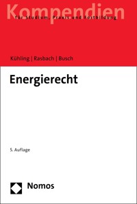 Energierecht - Jürgen Kühling - E-Book