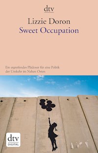 Sweet Occupation - Lizzie Doron - E-Book