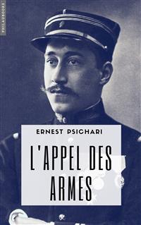 L'appel des armes - Ernest Psichari - E-Book