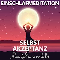 Einschlafmeditation Selbstakzeptanz - Raphael Kempermann - Hörbuch