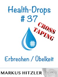 Health-Drops #37 - Markus Hitzler - E-Book