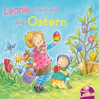 Leonie: Leonie freut sich auf Ostern - Sandra Grimm - Hörbuch
