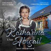 Katharina und Abigail - Edeltraud-Inga Karrer - Hörbuch