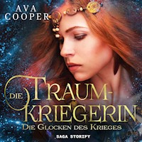 Die Traumkriegerin - Die Glocken des Krieges - Ava Cooper - Hörbuch