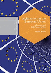Legitimation in the European Union - Amelie Kutter - E-Book