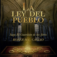 La ley del pueblo - Rober H. L. Cagiao - Hörbuch