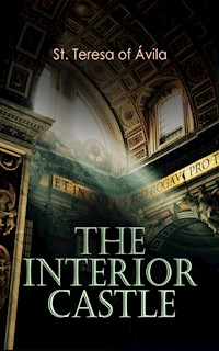 The Interior Castle - St. Teresa Of Avila - E-Book