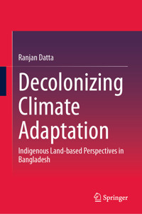 Decolonizing Climate Adaptation - Ranjan Datta - E-Book