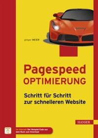 Pagespeed Optimierung - Gregor Meier - E-Book