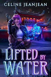 Lifted by Water - Celine Jeanjean - E-Book
