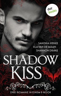 Shadow Kiss - Sandra Henke - E-Book