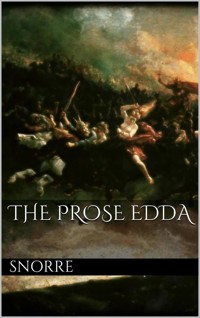 The Prose Edda - Snorre - E-Book