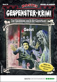 Gespenster-Krimi 20 - Tobias Bachmann - E-Book